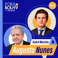 AUGUSTO NUNES - FORA DA BOLHA - #14 #FB