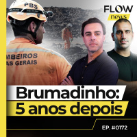 LÉO FARAH, BOMBEIRO QUE ATUOU NAS BUSCAS EM BRUMADINHO, RELEMBRA A TRAGÉDIA - FLOW NEWS - #172 #FN