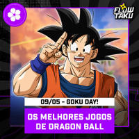 GOKU DAY E OS MELHORES JOGOS DE DRAGON BALL — #Flowtaku #20