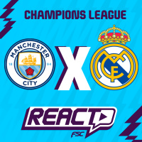 MANCHESTER CITY x REAL MADRID - Champions League FSC React