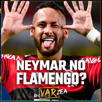 NEYMAR NO FLAMENGO? - VARzea
