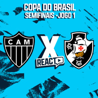 ATLÉTICO-MG x VASCO - Semifinal da Copa do Brasil FSC React