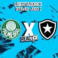 PALMEIRAS x BOTAFOGO - Oitavas da Libertadores FSC React