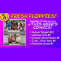Fresh Floppies 002 – Human Target 12, Hallow’s Eve, Cosmic Ghost Rider, Phantom Road, and more!