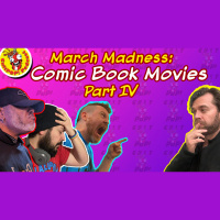 All New CultPOP 20 – March Madness Comic Movies Part 4!