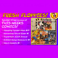 Fresh Floppies 24 – Amazing Spider-Man, Wolvy/Ghost Rider, Superman, Texas Blood, and Mech Cadets!