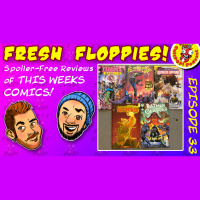 Fresh Floppies 33 – Titans Beast World, Spider-Man Gang War, Wonder Woman Outlaw, Firepower, and Batman Off-World