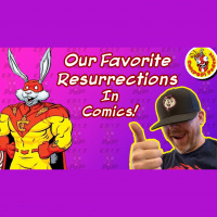 All New CultPOP 21 – Fave Resurrections in Comics!