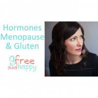 (Ep. 61) Hormones, Menopause and Gluten