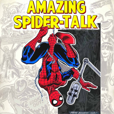 Amazing Spider-talk: A Spider-man Podcast