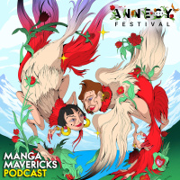 EP. 247: Manga Mavericks at Annecy 2025!