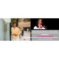 The Relevancy Factor: 20:20 Business Mastery with Expert Toni Moore, ESQ