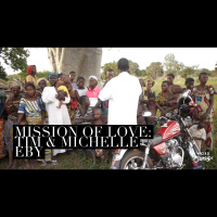 September 21, 2025 Mission of Love: Missionaries Tim  Michelle Eby - Audio