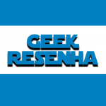 Geek Resenha