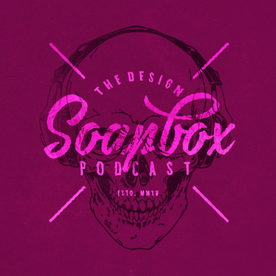 Design Soapbox - A Design Thinking Podcast