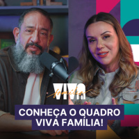 Luciano Subirá - CONHEÇA O QUADRO VIVA FAMÍLIA! | VIVA A FAMÍLIA