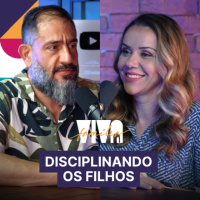 Luciano Subirá - DISCIPLINANDO OS FILHOS | VIVA A FAMÍLIA
