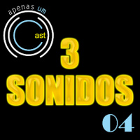 3 sonidos - ep. 04