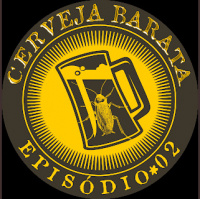 Cerveja Barata - ep. 02
