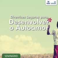 Diretrizes Seguras para Desenvolver o Autoamor #04