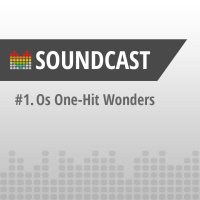 #1. Os One-Hit Wonders