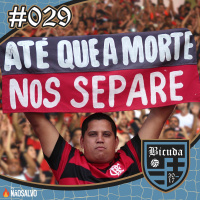 Bicuda #029 - Torcedor à Distância