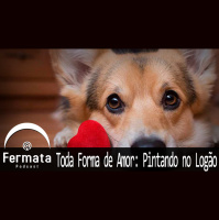 Fermata #95 - Toda Forma de Amor: Pintando no Logão