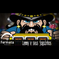 #124 - Lemmy e Seus Joguinhos