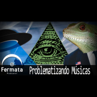Fermata Podcast #63 – Problematizando músicas
