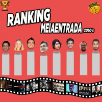 MeiaEntradaCast 92 – O Melhor Filme da Década de 2010