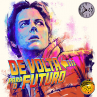 MeiaEntradaCast 83 – De Volta Para o Futuro (1985)