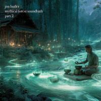 Deep Energy 2136 - Mythical Forest Soundbath - Part 2