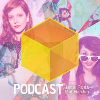 Ep. 017 - Jana Rosa e Mel Harden