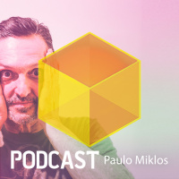Ep. 034 - Paulo Miklos
