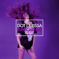 TUNECAST! #52 // DOTLARISSA.COM.BRASIL #4