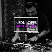 TUNECAST! #55 // DJ NEDU LOPES - TRIPPIN