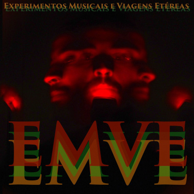 Emve - Experimentos Musicais E Viagens Etéreas