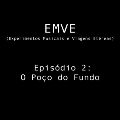 Emve - Experimentos Musicais E Viagens Etéreas