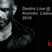 Dextro LIVE @ Kremlin Lisbon 2016