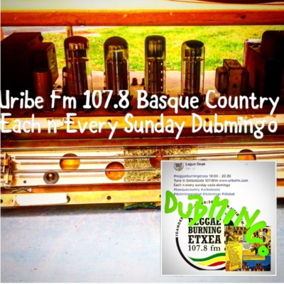 Reggae Burning Etxea Uribe Fm 107.8 Roots N Cultur