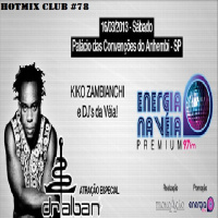 HotMix Club #78 - Especial Festa do Energia na Véia Premium