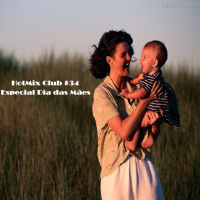 HotMix Club #34 - Especial Dia das Mães