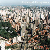 HotMix Club #31 - Especial Campinas