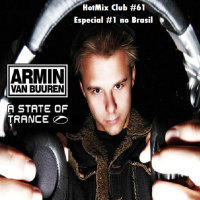 HotMix Club #61 - Especial Armin van Buuren no Brasil