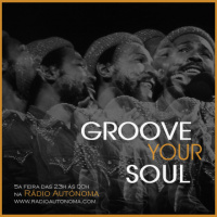 GROOVE YOUR SOUL #172 (Especial Anos 60 II)