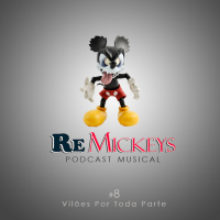 ReMickeys 8 - Vilões por Toda Parte