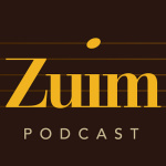 Zuim Podcast