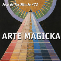 Foco de Pestilência #072 Arte Mágicka