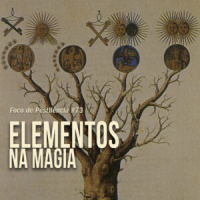 Foco de Pestilência #073 Elementos na Magia