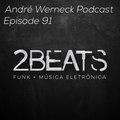 Andre Wernecks Podcast